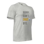 Sorry. Can't. BOAT. Bye. Tee
