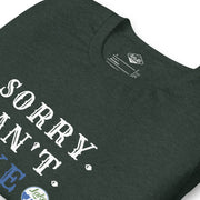 Sorry. Can't. LAKE. Bye. Tee