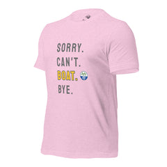 Sorry. Can't. BOAT. Bye. Tee
