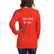 Just Add Water - Long Sleeve